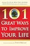 101 Great Ways to Improve Your Life