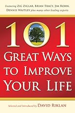 101 Great Ways to Improve Your Life