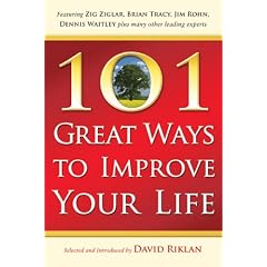 101 Great Ways to Improve Your Life