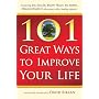 101 Great Ways to Improve Your Life