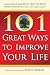 101 Great Ways to Improve Your Life