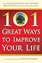 101 Great Ways to Improve Your Life