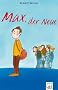 Max, der Neue