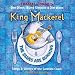 King Mackerel & The Blues Are Running: Songs & Stories Of The Carolina Coast (1996 Or...