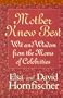 Mother Knew Best: Wit and Wisdom from the Moms of Celebrities (Thorndike Press Large Print Paperback Series)