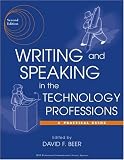 Writing and Speaking in the Technology Professions: A Practical Guide