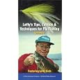 Lefty's Tips, Tactics and Techniques for Fly Fishing Volume... by 