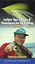 Lefty's Tips, Tactics & Techniques for Fly Fishing Volume 2 [VHS]