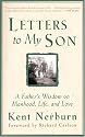 Letters to My Son: A Father's Wisdom on Manhood, Life, and Love