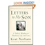 Letters to My Son: A Father's Wisdom on Manhood, Life, and Love