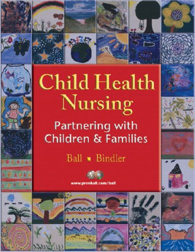 Child Health Nursing: Partnering with Children and Families