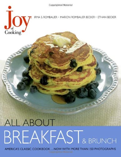 Joy of Cooking: All About Breakfast and Brunch