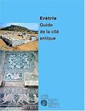 Er�trie : Guide de la cit� antique