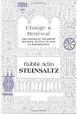 Change and Renewal: The Essence of the Jewish Holidays and Days of Remembrance