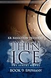 Thin Ice 9 - Epiphany