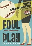 Foul Play: A Sofie Metropolis Novel