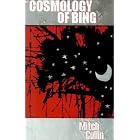 Click here to buy The Cosmology of Bing by  Mitch Cullin.