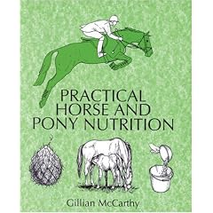 Practical Horse and Pony Nutrition