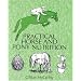 Practical Horse and Pony Nutrition