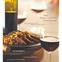 The Wine Lover's Cookbook: Great Recipes for the Perfect Glass of Wine