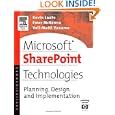 Microsoft SharePoint Technologies: Planning, Design and Implementation (HP Technologies)