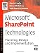 Microsoft SharePoint Technologies: Planning, Design and Implementation (HP Technologies)