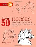 Draw 50 Horses by Lee J. Ames (2012) Paperback