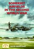 Somerset airfields in the Second World War