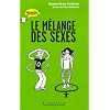 Le m�lange des sexes