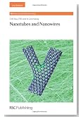 Nanotubes and Nanowires (RSC Nanoscience & Nanotechnology)