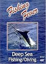 Fishing Fever: Deep Sea Fishing/Diving