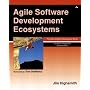 Agile Software Development Ecosystems (Agile Software Development Series)