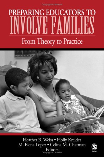 Preparing Educators to Involve Families: From Theory to PracticeFrom Brand: SAGE Publications, Inc Preparing Educators to Involve Families: From Theory to PracticeFrom Brand: SAGE Publications, Inc