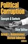 Political Corruption: Concepts and Contexts