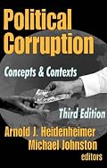 Political Corruption: Concepts and Contexts