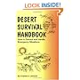 Desert Survival Handbook : How to Prevent and Handle Emergency Situations