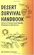 Desert Survival Handbook : How to Prevent and Handle Emergency Situations