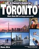 A Parent's Guide to Toronto (Parent's Guide Press Travel series)
