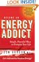 Become an Energy Addict