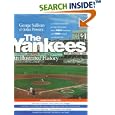The Yankees: An Illustrated History (Baseball In America) by George Sullivan