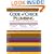 Code Check Plumbing: A Field Guide to the Plumbing Codes