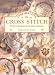 Inspiration in Cross Stitch: 40 Gifts and Keepsakes for Christian Celebrations