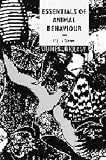 Essentials of Animal Behaviour (Studies in Biology)
