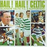 cover of Glasgow Celtic FC: Hail! Hail! Celtic