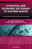 A Political and Economic Dictionary of Eastern Europe (Political and Economic Dictionaries) (Political and Economic Dictionaries)