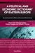 A Political and Economic Dictionary of Eastern Europe (Political and Economic Dictionaries)