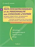 Tests psychotechniques et de personnalité aux concours d entrée infirmier, puéricultice,orthophoniste,ergothérapeute,psychomotricien, concours paramédicaux concours sociaux