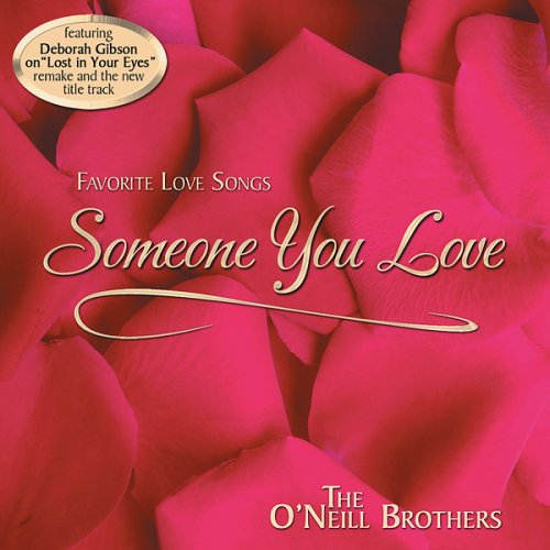 The Gibson Brothers - Someone You Love - Zortam Music