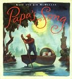 Books : Papa's Song (Sunburst Books)