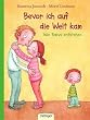 Bevor ich auf die Welt kam: Wie Babys entstehen